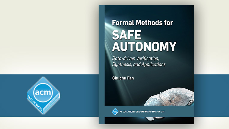 Image of Formal Methods for Safe Autonomy: Data-Driven Verification, Synthesis, and Applications by Chuchu Fan